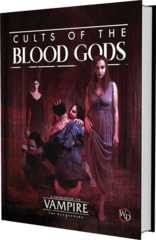 Vampire: The Masquerade - Cults of the Blood Gods